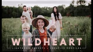 Pretty Presets WILDHEART Lightroom Presets and Creative Profiles