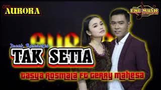 TAK SETIA Tasya Rosmala Ft Gerry Mahesa OM AURORA