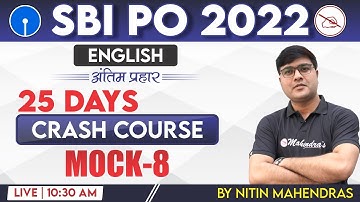 SBI PO 2022 | Crash Course | English | Mock 8 | Nitin Mahendras