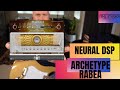 Neural DSP Archetype Rabea - Pure Inspiration In A Plugin.