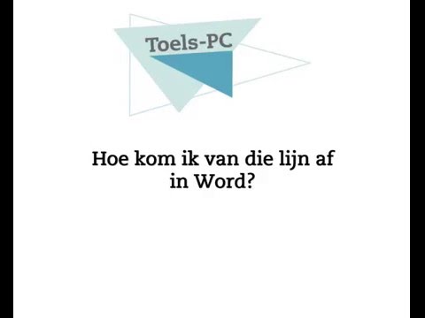 Hoe kom ik van die lijn af in Word?