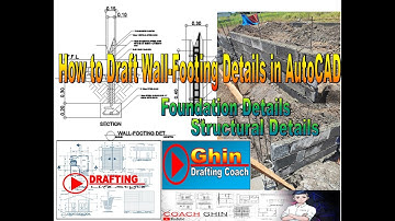 Drawing Exercise 22: How to Draft Wall-Footing Details in AutoCADD