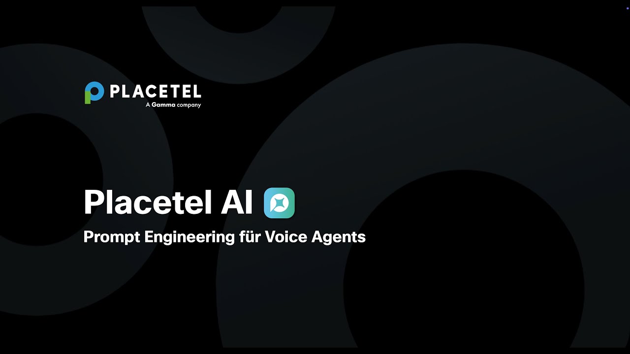 Placetel AI: Prompt Engineering für Voice Agents (Webinaraufzeichnung vom 19. September, 2025)
