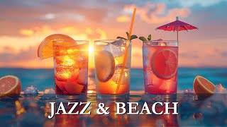 Cocktail Jazz - Bossa Nova Jazz and Sunset Beach - Relaxing music to uplift your mood