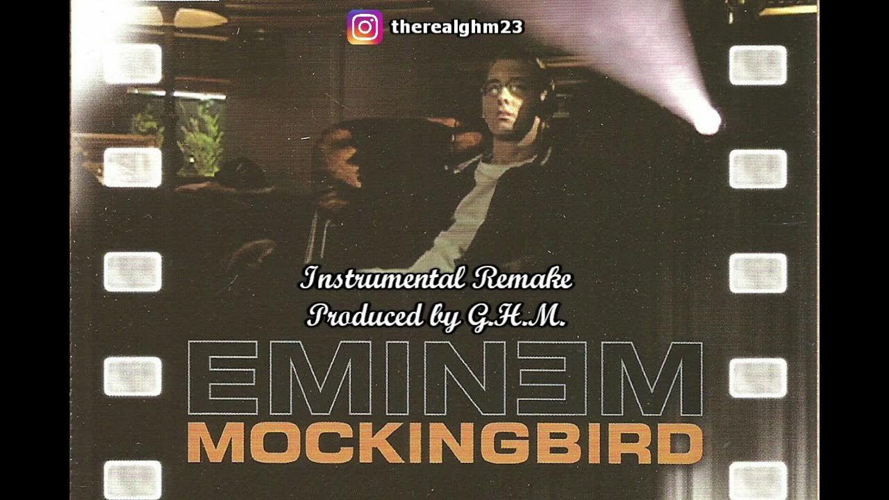 Eminem Mockingbird (Instrumental Remake) Prod. by G.H.M. YouTube