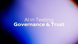 AI in Testing: Governance, risk &amp; trust | Nagarro