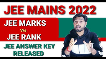 JEE MAINS 2023 ANSWER KEY RELEASED | MARKS VS ALL INDIA RANK | JEE MARKS VS JEE PERCENTILE