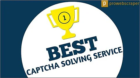 Best Captcha Solving Service - 2018