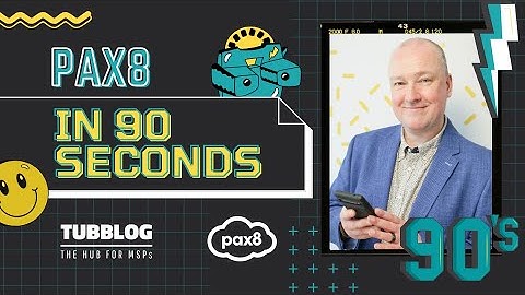 Pax8 in 90 Seconds: The MSP Shifter You Need to Know