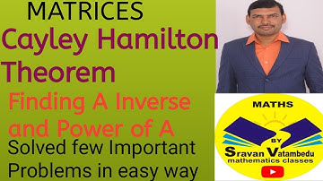 Cayley Hamilton Theorem@VATAMBEDUSRAVANKUMAR