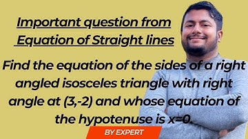 Find the equation of the sides of a right angled isosceles triangle with right angle at (3,-2) and