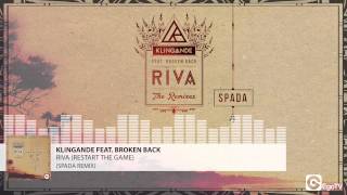 KLINGANDE ft BROKEN BACK - Riva (Restart The Game) Lyrics Video 