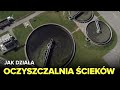 Jak działa oczyszczalnia ścieków? - Fabryki w Polsce