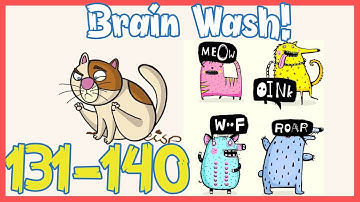 Brain Wash Level 131 132 133 134 135 136 137 138 139 140 Solution Walkthrough | Brain Wash Answer