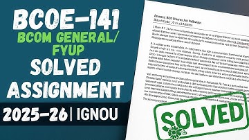 BCOE-141 solved assignment 2025-26 BCOM GENERAL/ FYUP | BCOE-141 assignment 2026