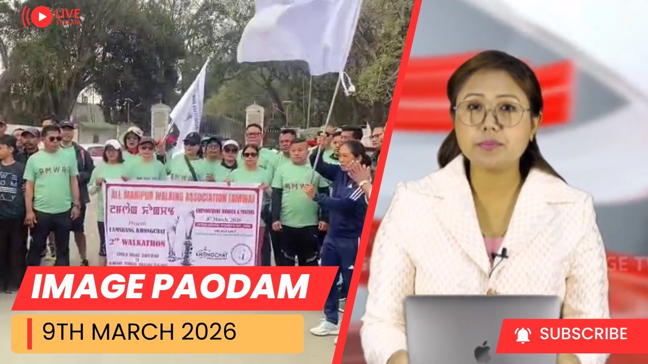 IMAGE PAODAM 9th March ,2026