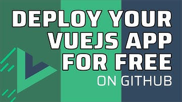 How to Deploy a VueJS app for FREE on Github Pages in 2019