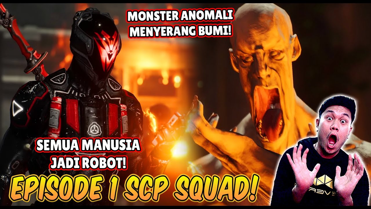 REACTION EPISODE 1 SCP SQUAD! SERIES TERBARU DARI MONSTERUP PEMBUAT ...