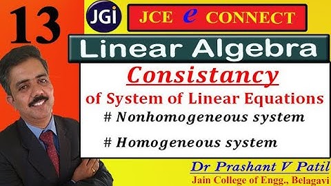 How to find consistancy of system of linear equations | linear Algebra | 18mat31 | Dr Prashant Patil