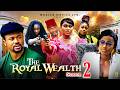 THE ROYAL WEALTH PT 2 - Mike Godson, Ella Idu, Queen Okam - 2026 Latest Nigerian Nollywood Movie