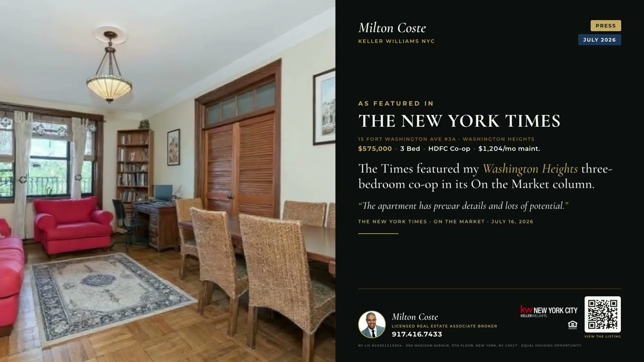 As Featured in The New York Times: 15 Fort Washington Ave #3A HDFC Co-op, Washington Heights
