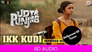 Video-Miniaturansicht von „Ikk Kudi (Reprised) | Udta Punjab | Diljit Dosanjh | Use Headphones | Hindi 8D Music“