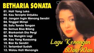  Album Betharia Sonata Lagu Lawas Terbaik  Lagu Pop Nostalgia 80an  90an  Lagu Kenangan