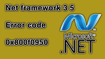 حل مشكلة  net framework 3 5 error code 0x800f0950