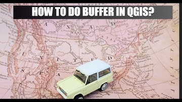 How To Do Buffer In QGIS
