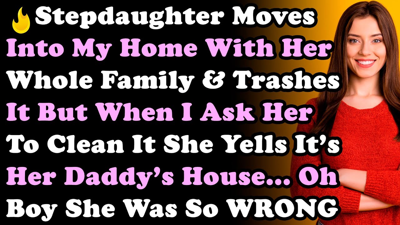 Падчерица переезжает в мой дом со своей семьей и устраивают там разгром, но когда я прошу ее убра...