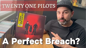 Twenty Øne Pilots - Breach Album Review + Unboxing | Their Most Powerful Record Yet?