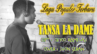 Lagu Pop Kenangan Timor Leste TANSA LA DAME by Jhon Seran (Cover)