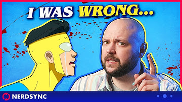 I was wrong about Invincible...