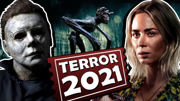 Filmes de Terror para 2021 e 2022. - Filmes de Terror & Horror