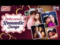 Bollywood romantic songs  hindi love songs  hindi songs  bollywood love songs