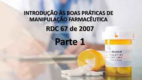 O que é a RDC 67 2007?