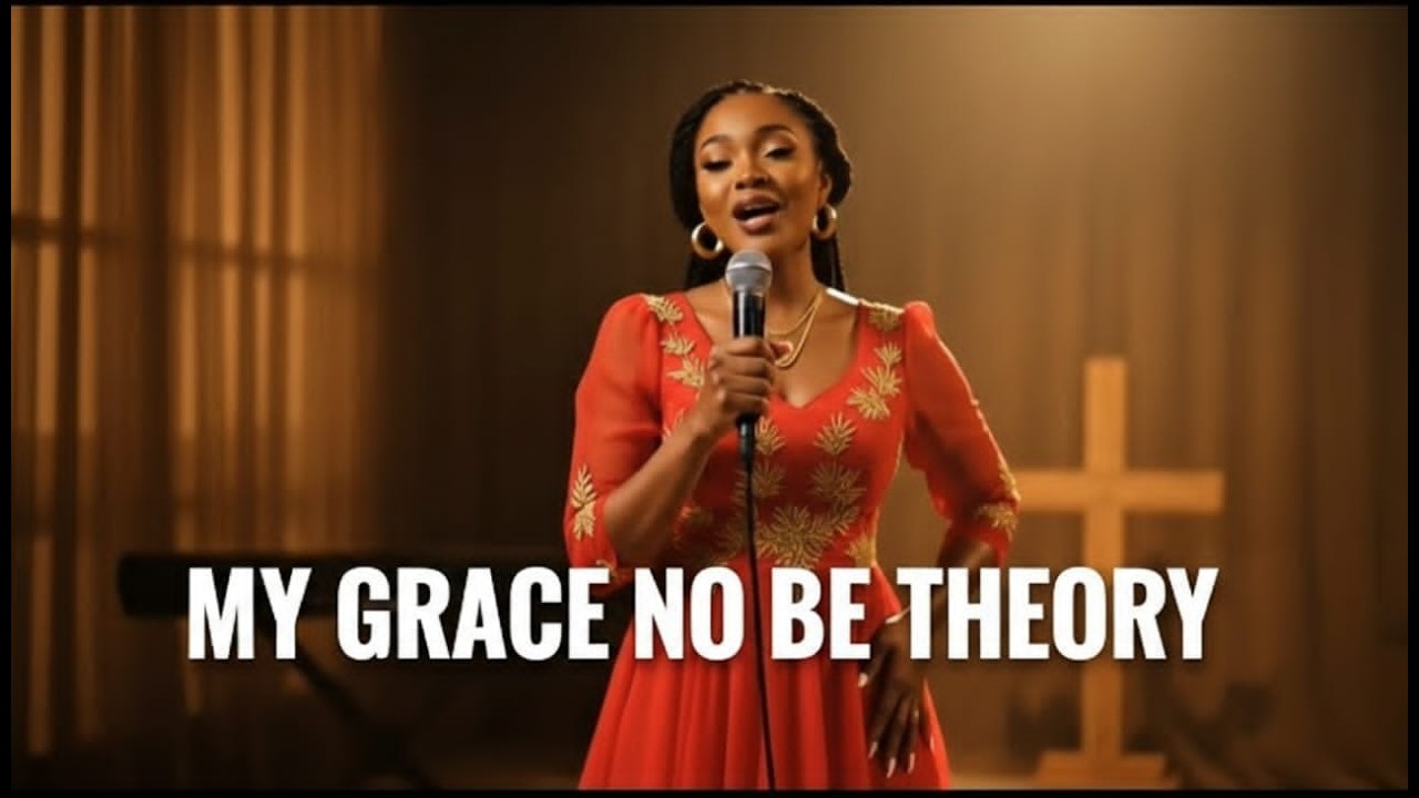 MY GRACE NO BE THEORY | The Declaration of What God Does In Our Lives