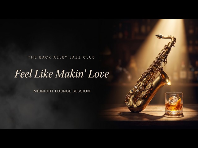 Feel Like Makin' Love – Roberta Flack | Smooth Jazz Cover 🎷 The