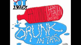 Surecut Kids drunk In This  Tjr Remix
