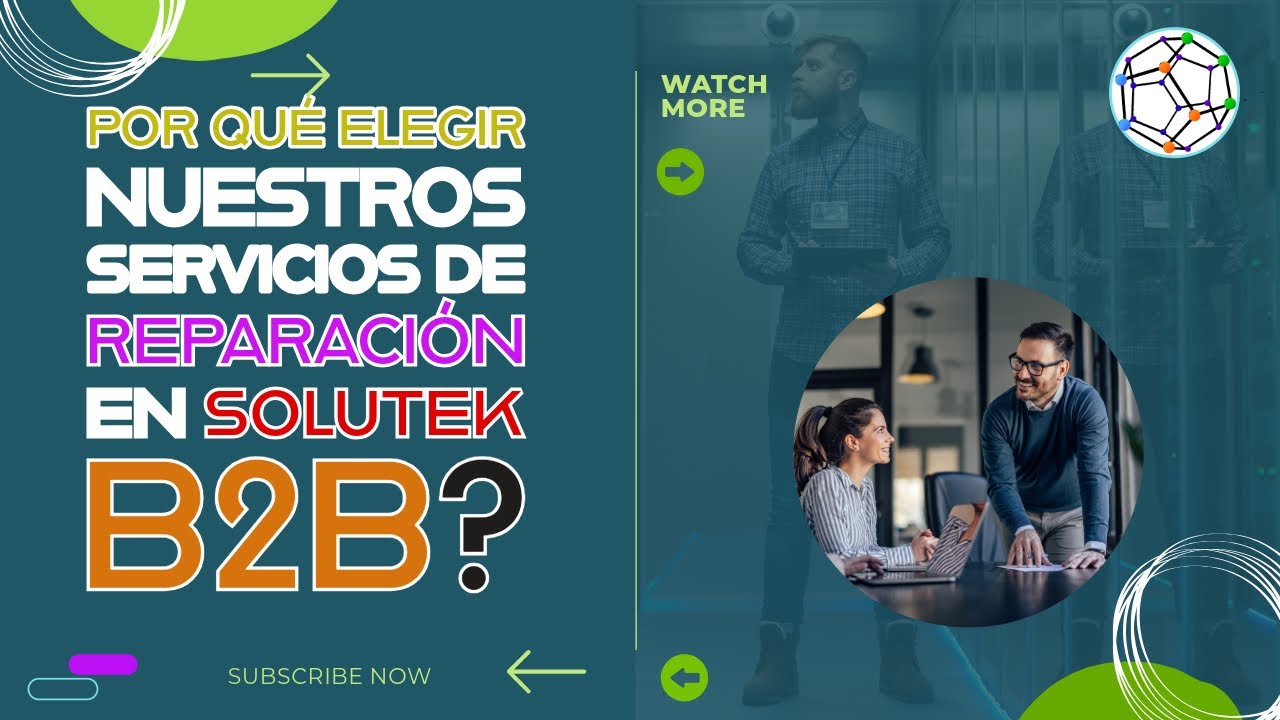 Solutiontek 🌟 ¿Por qué Elegir Solutek B2B para tus Reparaciones Tecnológicas? 🌟 ...