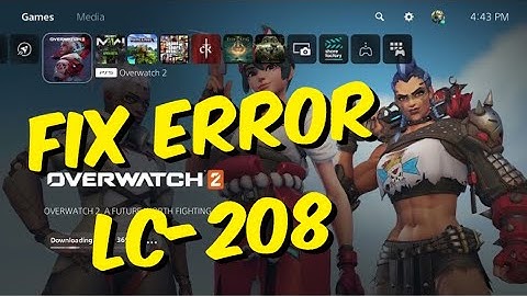 How To Fix Overwatch 2 Error LC-208 On PS5