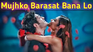 Mujhko Barsaat Bana Lo Romantic (Original - Hayat Murat Version) Full Video Song Resimi