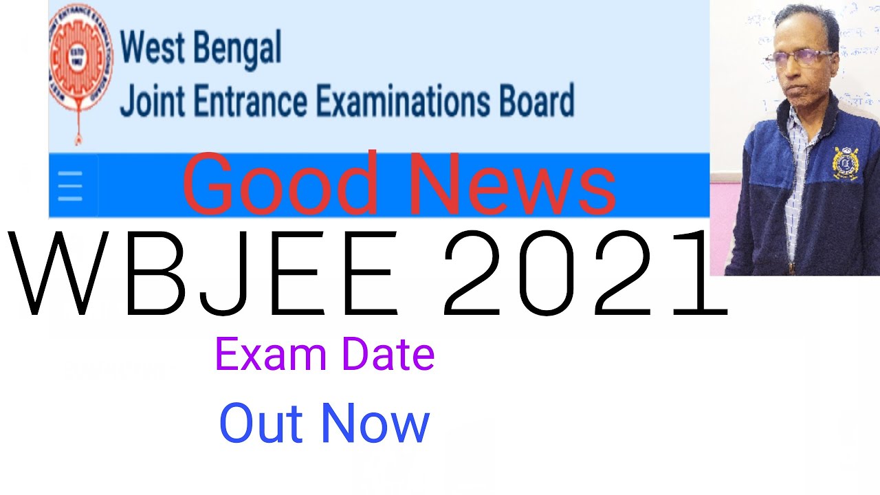 WBJEE 2021 Exam date released |WBJEE registration date| WBJEE exam date | WB jee 2021| WBJEE  news