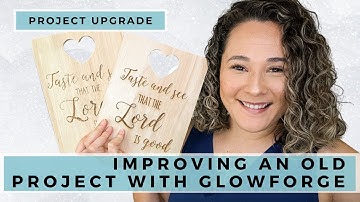 Upgrading an Old Project with Glowforge Engraving (huge improvement!) | Lisa Potts Designs