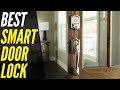 Best Smart Door Lock 2021 | Top Rated Home Security