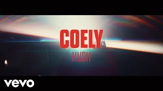 Video thumbnail of "Coely - Hush"