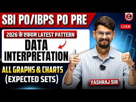 🛑Data Interpretation- All Graphs & Charts | IBPS PO Pre 2026 | SBI PO Pre 2026 | Yashraj Sir