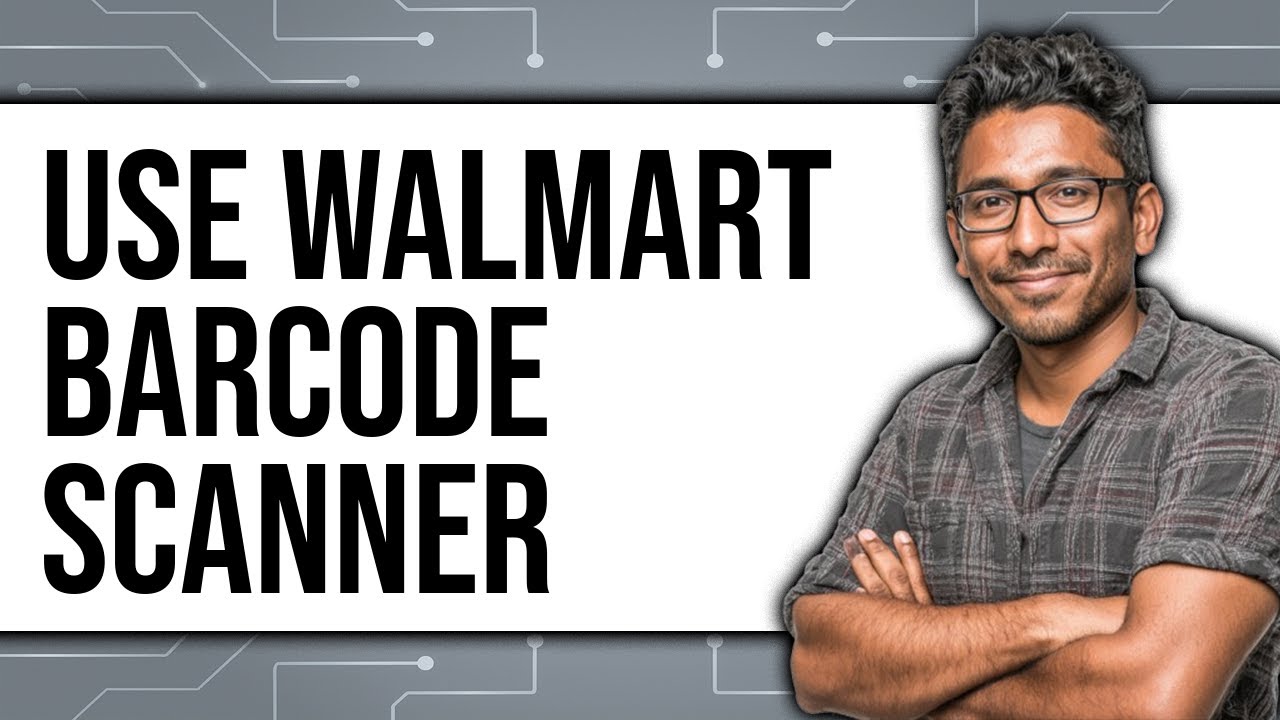 How to Use Walmart Barcode Scanner 2025 - Easy Guide - YouTube