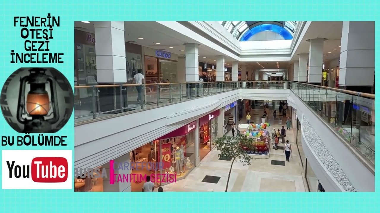 Bursa Carrefour Tanıtım Gezisi 09.08.2022