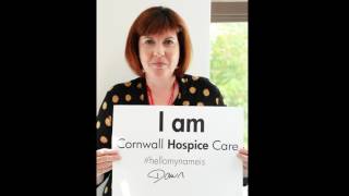 I am Cornwall Hospice Care - Dawn